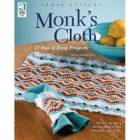 Monk's Cloth 17 Fun & Easy Projects DISCONTINUED